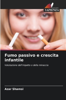 Paperback Fumo passivo e crescita infantile [Italian] Book