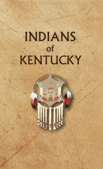 Hardcover Indians of Kentucky Book