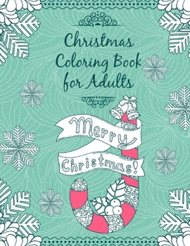 Paperback Christmas Coloring Book for Adults: A Relaxing Coloring Book for Christmas Season Book