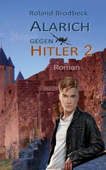 Paperback Alarich gegen Hitler: Teil 2 [German] Book