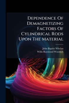 Dependence Of Demagnetizing Factors Of Cylindrical Rods Upon The Material...