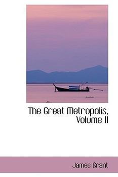 Paperback The Great Metropolis, Volume II Book