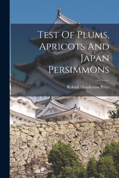 Paperback Test Of Plums, Apricots And Japan Persimmons Book