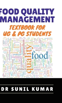 Hardcover Food Quality Management: Textbook for UG & PG Students Book
