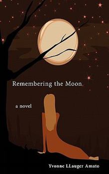 Paperback Remembering the Moon Book