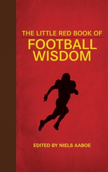 Hardcover The Little Red Book of Football Wisdom Book