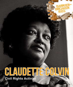 Library Binding Claudette Colvin: Civil Rights Activist Book