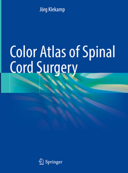 Hardcover Color Atlas of Spinal Cord Surgery Book