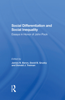 Hardcover Social Differentiation and Social Inequality: Essays in Honor of John Pock Book