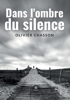 Paperback Dans l'ombre du silence [French] Book