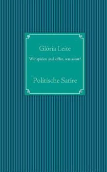 Paperback Wir spielen und kiffen, was sonst?: Politische Satire [German] Book