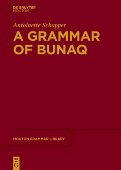 Hardcover A Grammar of Bunaq Book
