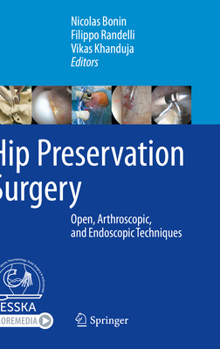 Paperback Hip Preservation Surgery: Open, Arthroscopic, and Endoscopic Techniques Book