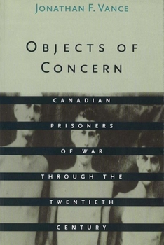 Paperback Objects of Concern: Canadian Prisoners of War Through the Twentieth Century Book