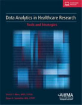 Paperback Data Analytics in Healthcare Research: Tools and Strategies Book