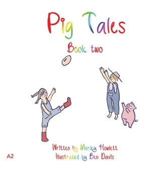 Hardcover Pig Tales: Book 2 Book