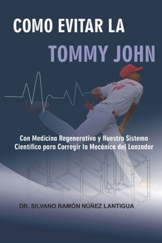 Paperback Como Evitar La Cirugía de Tommy John Book