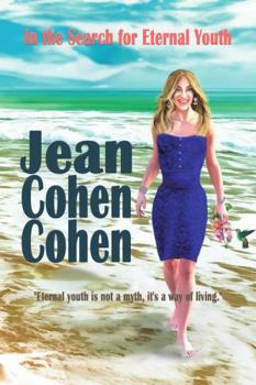 In the Search for Eternal Youth