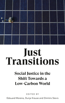 Paperback Just Transitions: Social Justice in the Shift Towards a Low-Carbon World Book