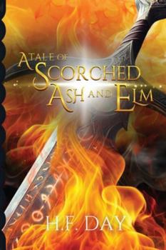 Paperback A Tale of Scorched Ash and Elm Book