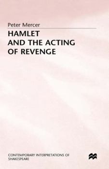 Hardcover Hamlet and the Acting of Revenge Book