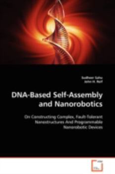 Paperback DNA-Based Self-Assembly and Nanorobotics Book