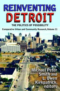 Paperback Reinventing Detroit: The Politics of Possibility Book