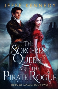 Paperback The Sorceress Queen and the Pirate Rogue Book