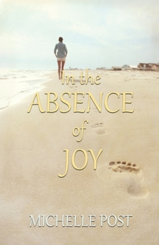 Paperback In The Absence of Joy: United States Book