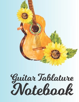 Paperback Guitar Tab Notebook: Blank Music Journal for Guitar Music Notes - Guitar Tablature Blank Notebook Chords Guitarists Sheet Music Journal Mus Book