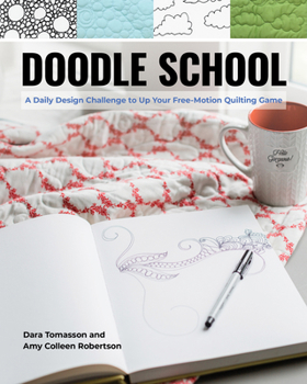 Paperback Doodle School: A Daily Design Challenge to Up Your Free-Motion Quilting Game Book