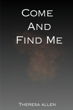 Paperback Come And Find Me Book