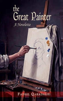 Paperback The Great Painter: A Novelette Book