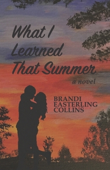 Paperback What I Learned That Summer Book