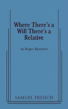 Paperback Where There's a Will There's a Relative Book