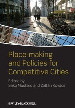 Hardcover Place-Making and Policies for Competitive Cities Book