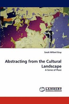Paperback Abstracting from the Cultural Landscape Book
