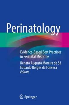 Paperback Perinatology: Evidence-Based Best Practices in Perinatal Medicine Book