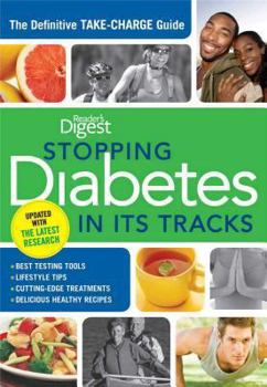 Paperback Stopping Diabetes in Its Tracks: The Definitive Take-Charge Guide Book