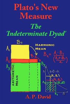 Paperback Plato's New Measure: The 'Indeterminate Dyad' Book