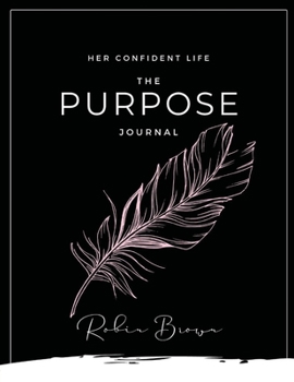 Paperback The Purpose Journal Book