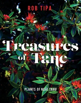 Paperback Treasures of T&#257;ne: Plants of Ng&#257;i Tahu Book