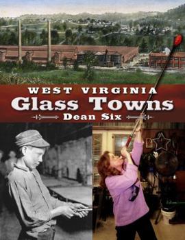 Hardcover West Virginia Glass Towns Book