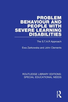Paperback Problem Behaviour and People with Severe Learning Disabilities: The S.T.A.R Approach Book