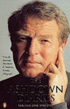 Hardcover The Ashdown Diaries Vol 1 1988-1997 Book