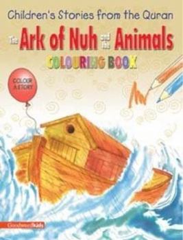 Hardcover The Ark of Nuh and the Animals (Colouring Book) Book