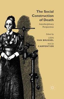 Paperback The Social Construction of Death: Interdisciplinary Perspectives Book