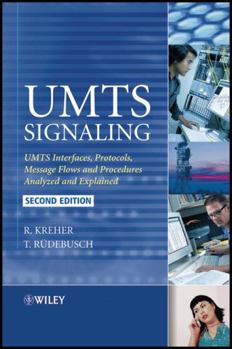 Hardcover UMTS Signaling: UMTS Interfaces, Protocols, Message Flows and Procedures Analyzed and Explained Book