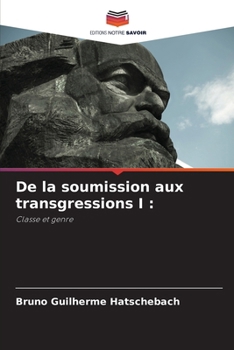 Paperback De la soumission aux transgressions I [French] Book