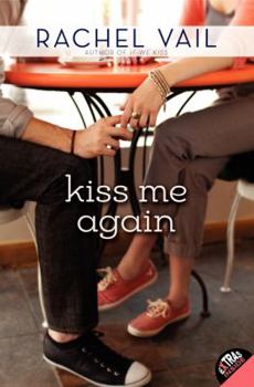 Kiss Me Again - Book #2 of the If We Kiss